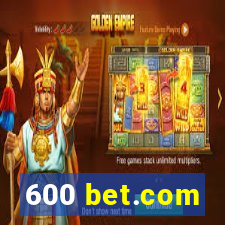 600 bet.com